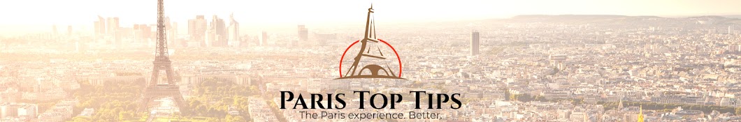 Paris Top Tips