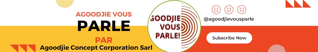 AGOODJIE VOUS PARLE !