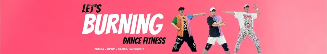 Let’s Burning Dance Fitness