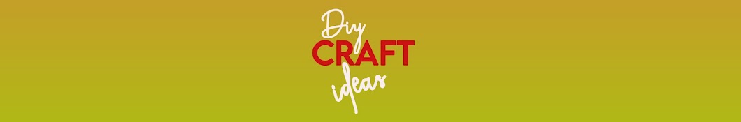 DIY Craft Ideas