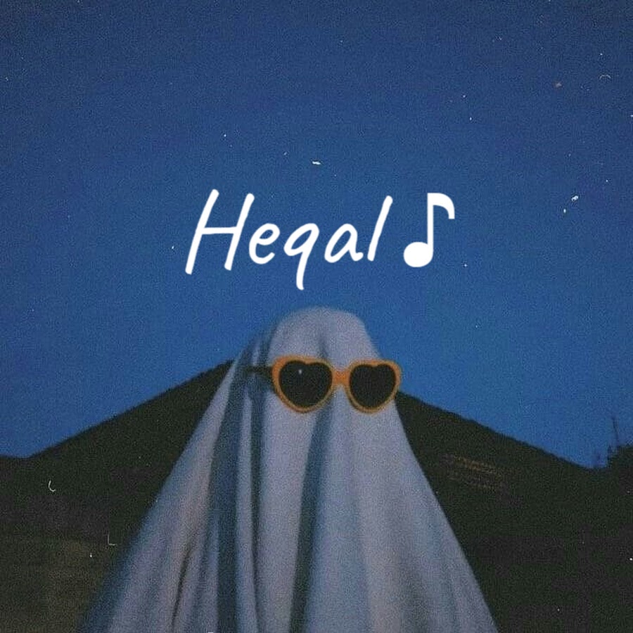 Heqal ♪