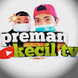 Preman kecil tv 