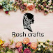 Rosh Crafts