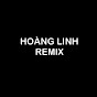 Hoàng Linh Remix