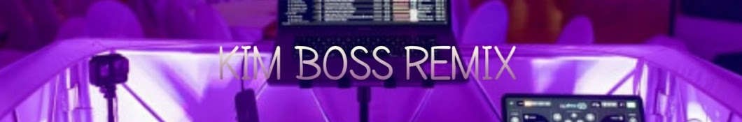 KIM BOSS REMIX