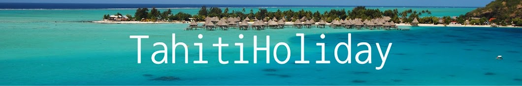 TahitiHoliday