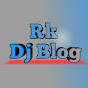 RK DJ BLOG 