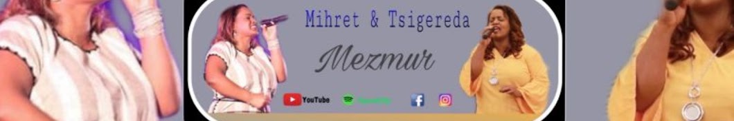 Mihret & Tsigereda Official Channel Banner