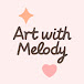 Art with Melody