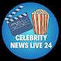 Celebrity News Live 24
