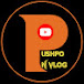 Pushpo N Vlog