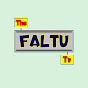 The FALTU Tv