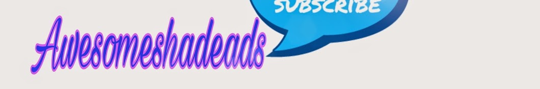 Awesomeshadeads Banner