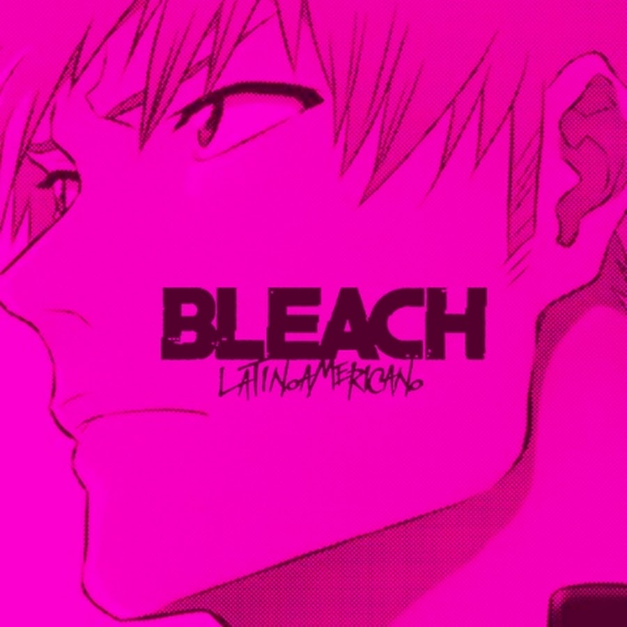 Bleach Latinoamericano - YouTube