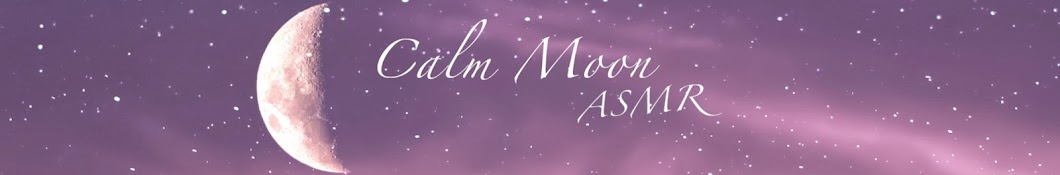 Calm Moon ASMR Banner