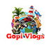 GOPI VLOGS