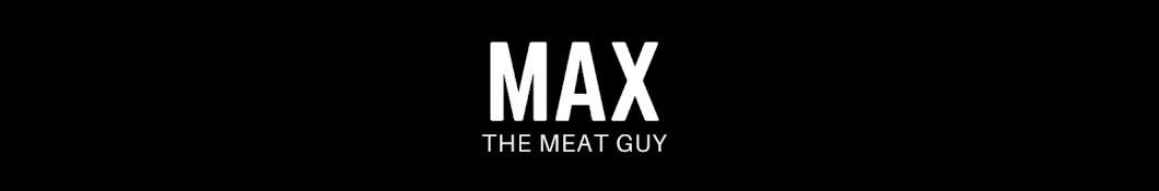 Max the Meat Guy Banner