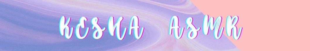 Kesha ASMR Banner