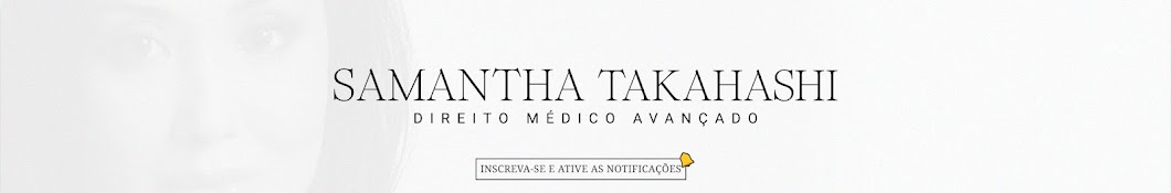 Samantha Takahashi - Direito Médico Avançado