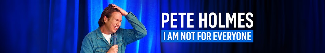 Pete Holmes Banner