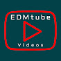 EDMtube Videos