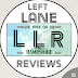 Left Lane Reviews