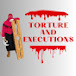 Torture and Executions