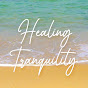 Healing Tranquility