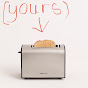 your toaster