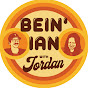 Bein' Ian with Jordan Podcast