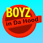 Boyz in Da Hood