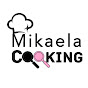 Mikaela Cooking
