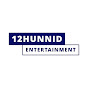 12Hunnid Entertainment