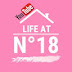 LIFE AT N° 18