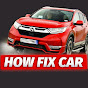 How Fix Car