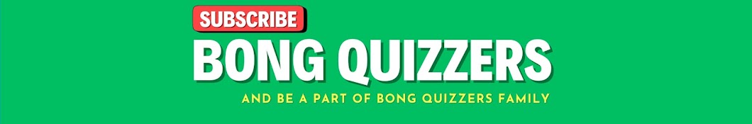 Bong Quizzers