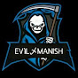 Evil MANISH