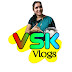 VSK Vlogs