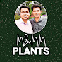 M and MM Plants