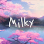 Milky [ʀᴀɴᴅᴏᴍ sᴛᴜғғ]