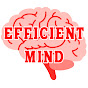 Efficient Mind