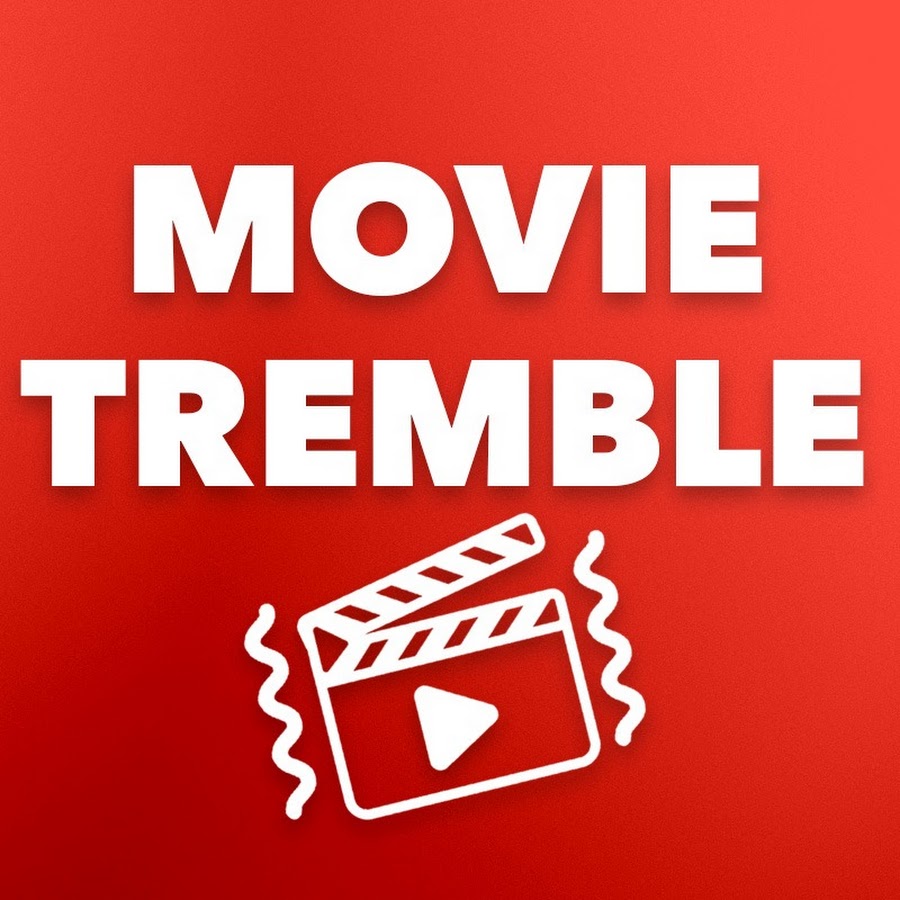 Movie Tremble