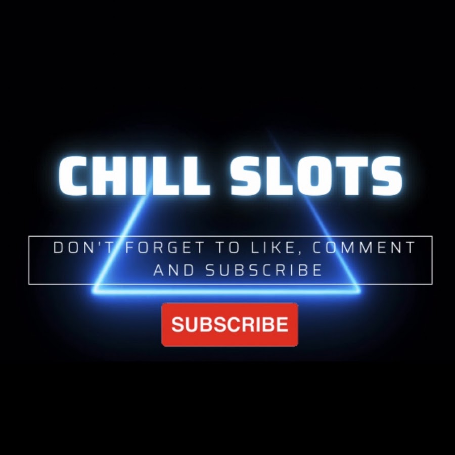 Chill Slots