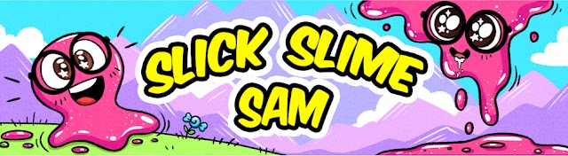 SLICK SLIME SAM - DIY, Comedy, Science