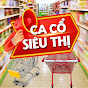 Siêu Thị Ca Cổ