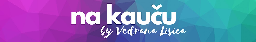 NA KAUČU by Vedrana Lisica