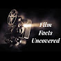 Film Facts Uncovered!