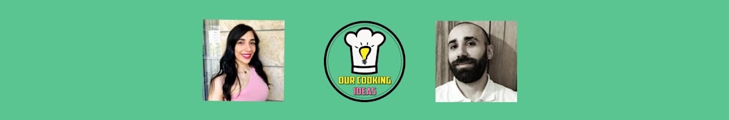 Our Cooking Ideas