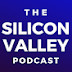 The Silicon Valley Podcast