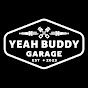 Yeah Buddy Garage